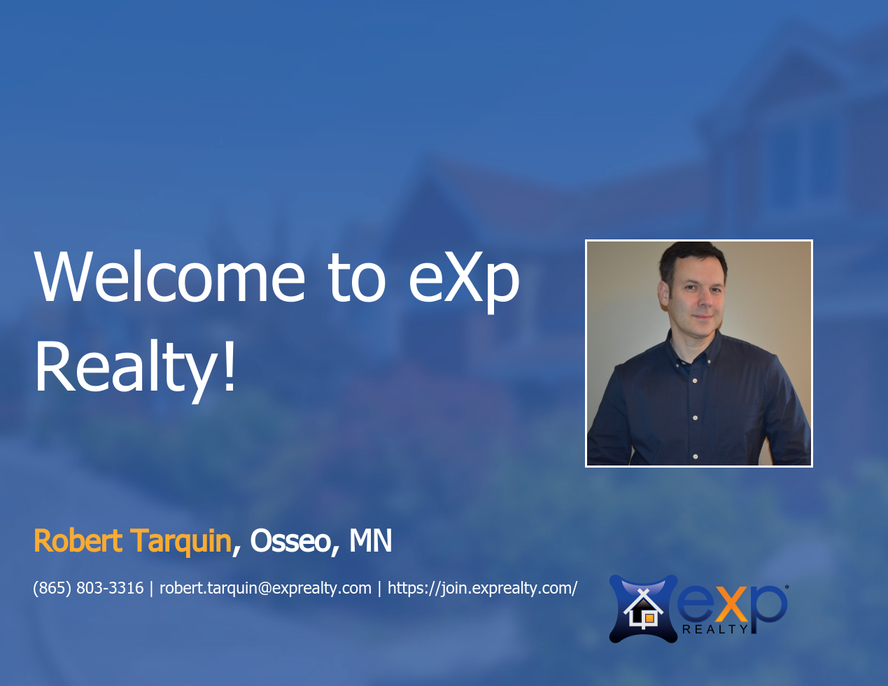 Welcome to eXp Realty Robert Tarquin!