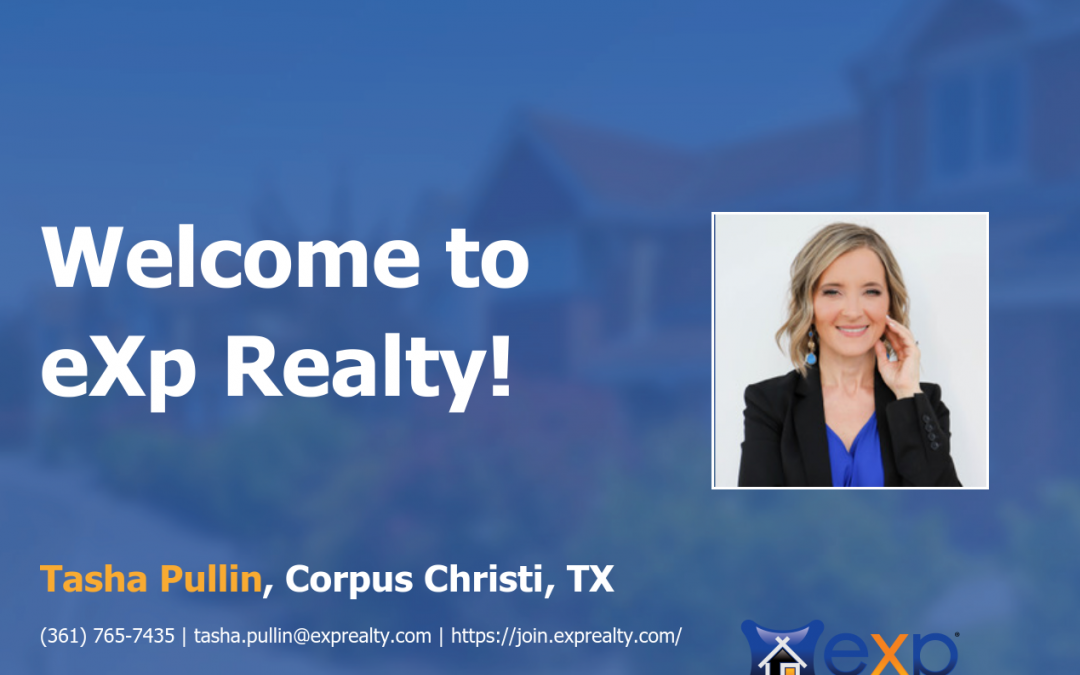 Welcome to eXp Realty Tasha Pullin!