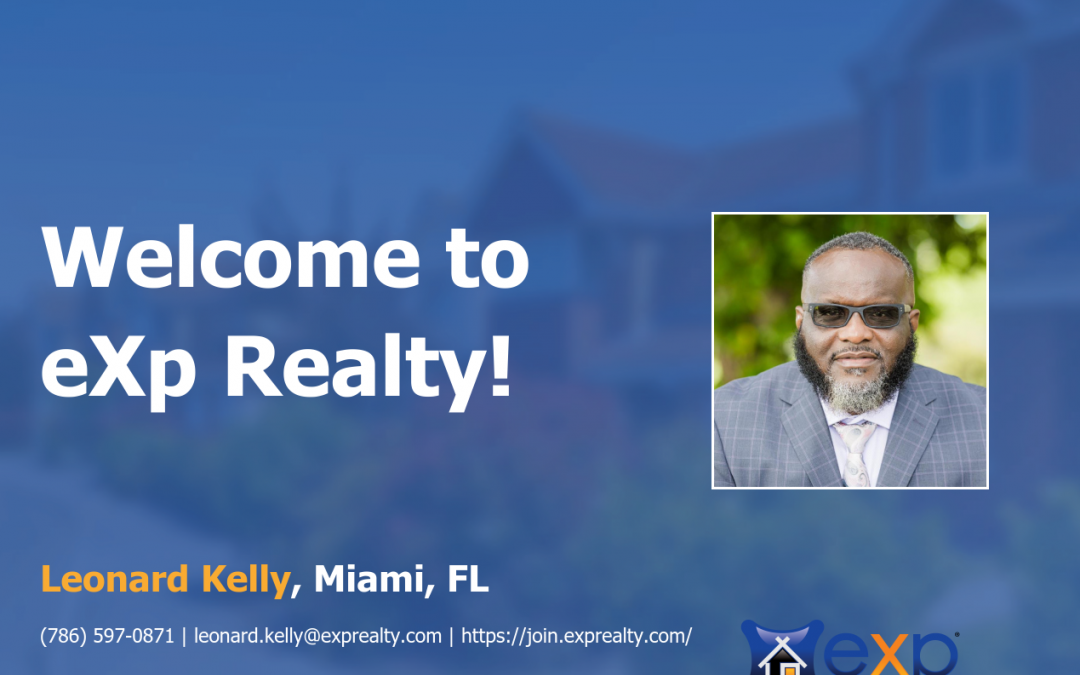 Welcome to eXp Realty Leonard Kelly!