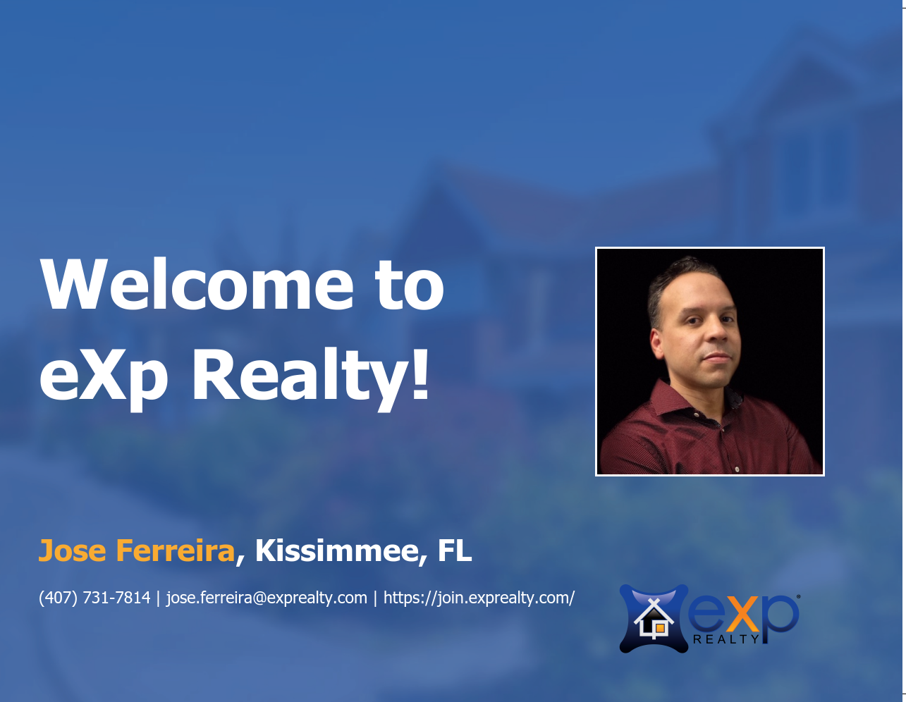 Welcome to eXp Realty Jose Ferreira!