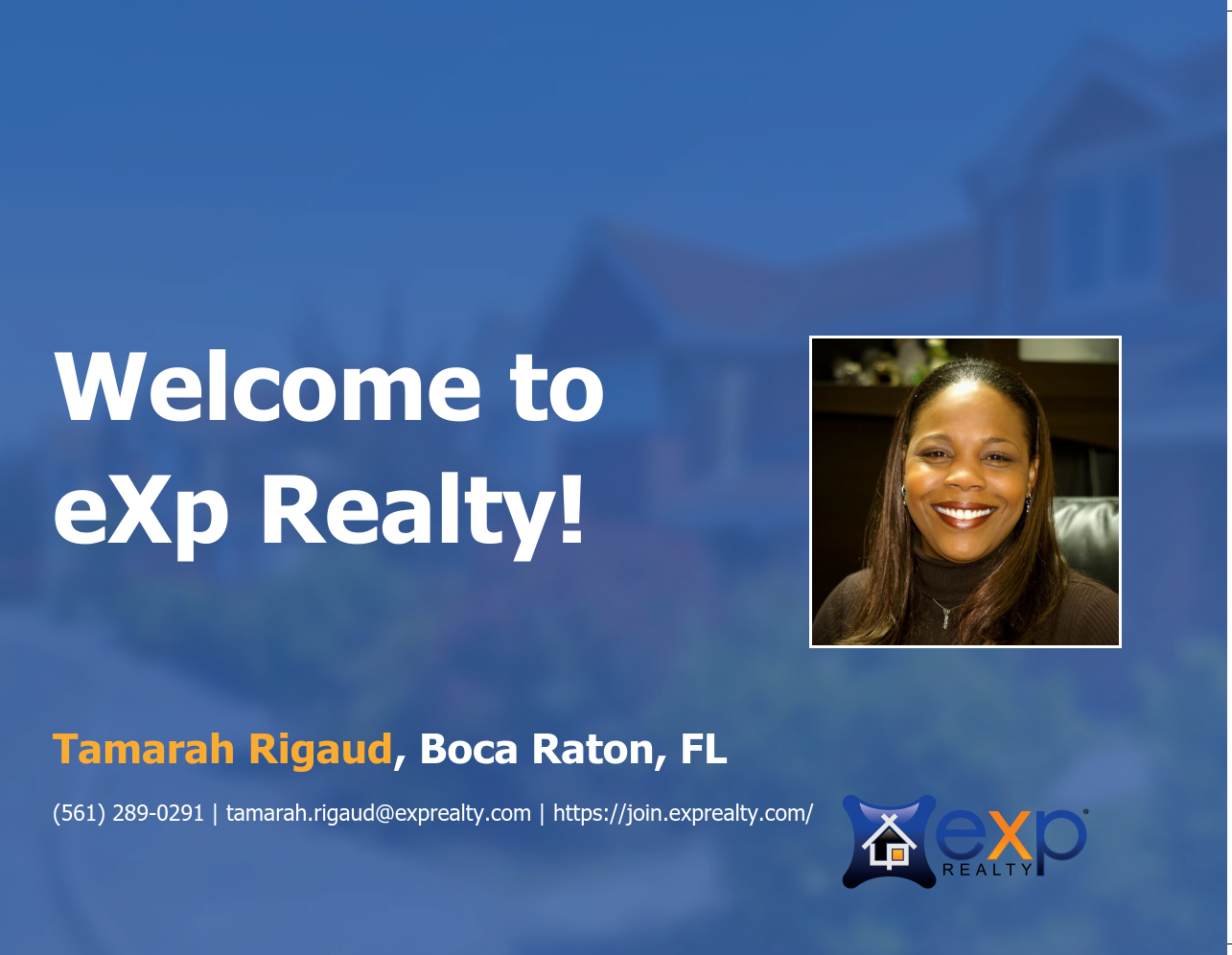 Tamarah Rigaud Joined eXp Realty!