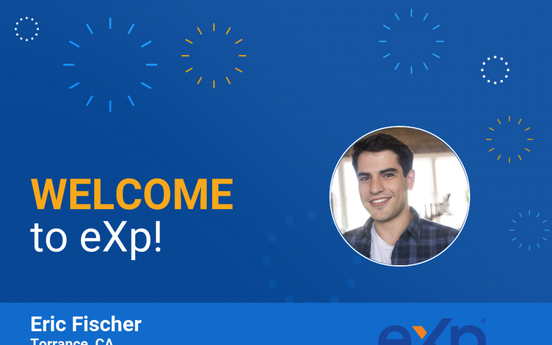 eXp Realty Welcomes Eric Fischer!