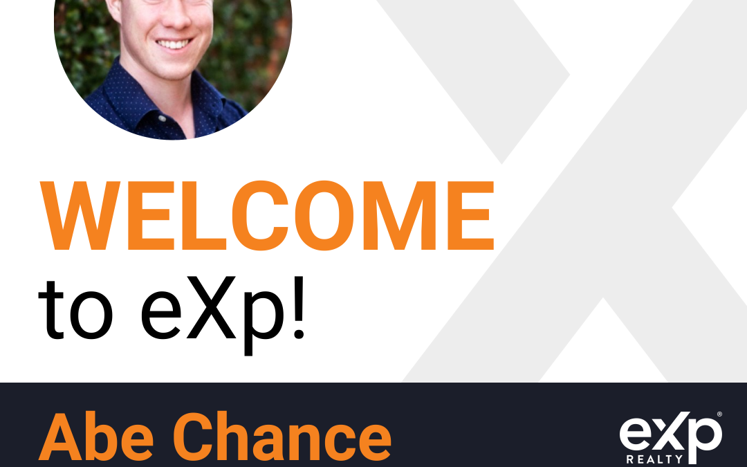 Welcome to eXp Realty Abe Chance!