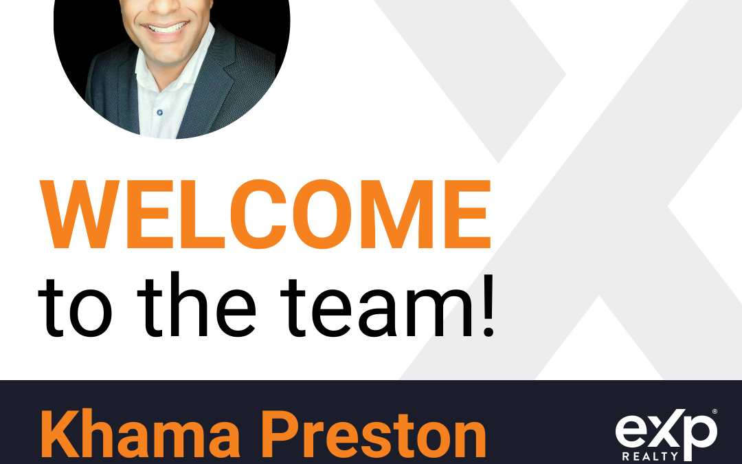 Welcome to eXp Realty Khama Preston!
