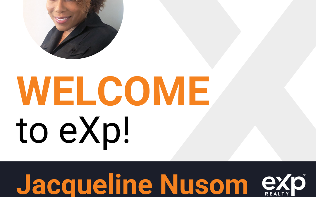 Jacqueline Nusom Joined eXp Realty!!