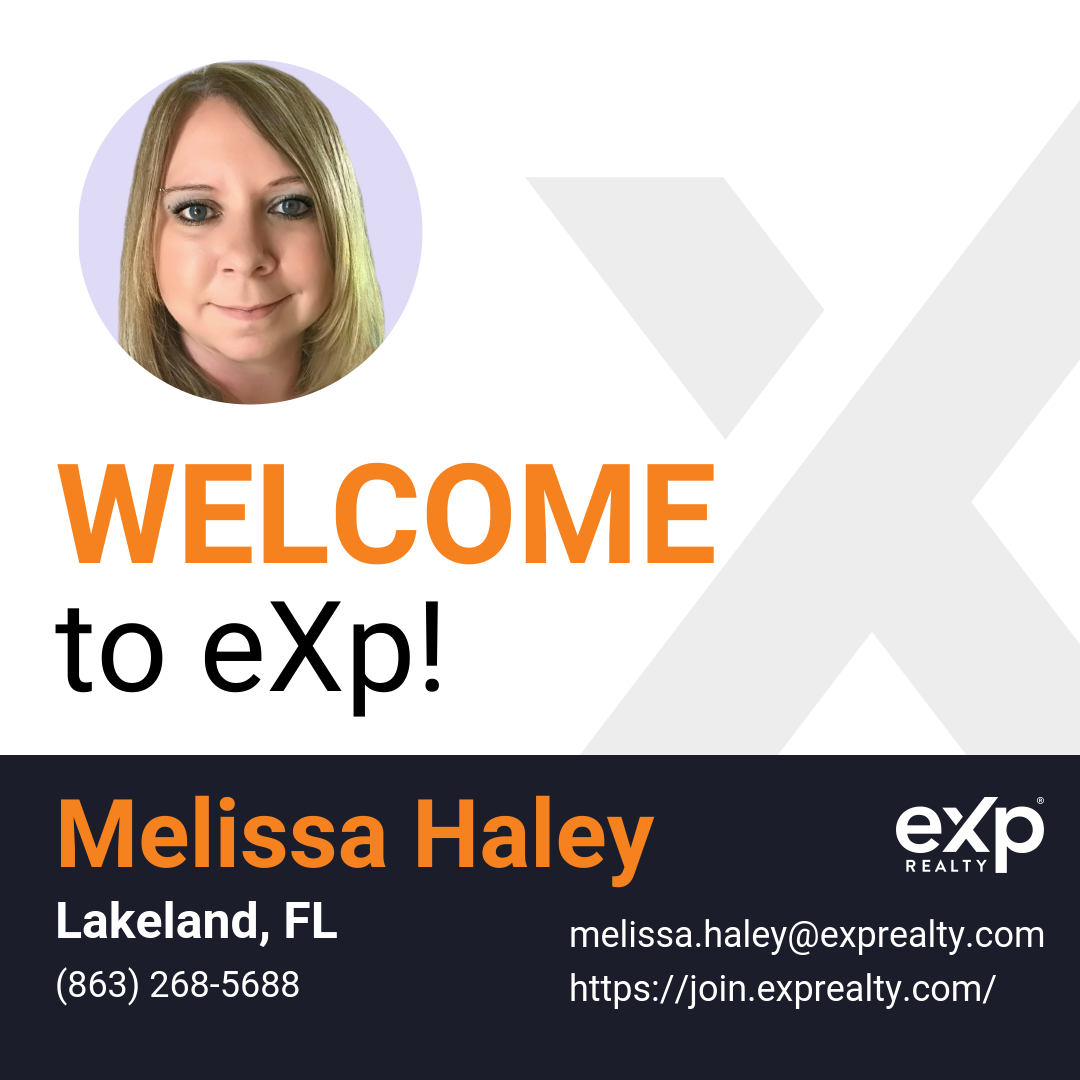Welcome to eXp Realty Melissa Haley!