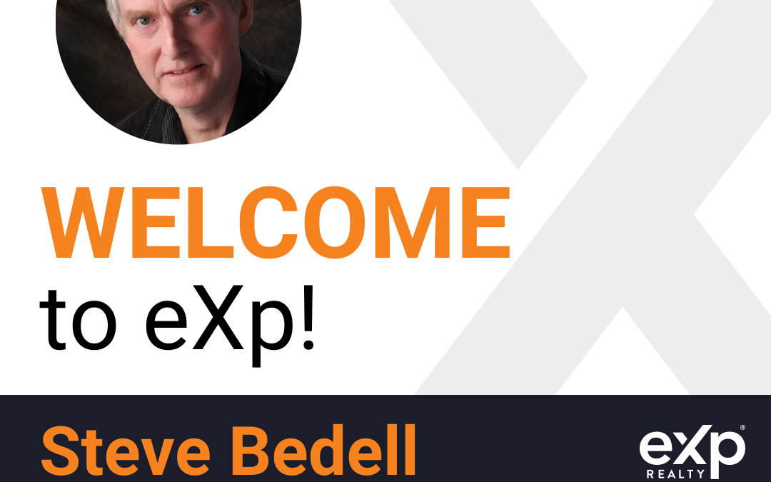 Welcome to eXp Realty Steve Bedell!