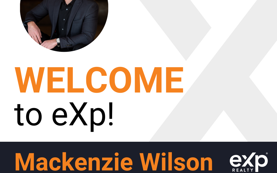 Mackenzie Wilson Joined eXp Realty!!