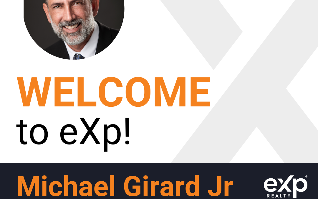 Michael Girard Jr. Joined eXp Realty!!