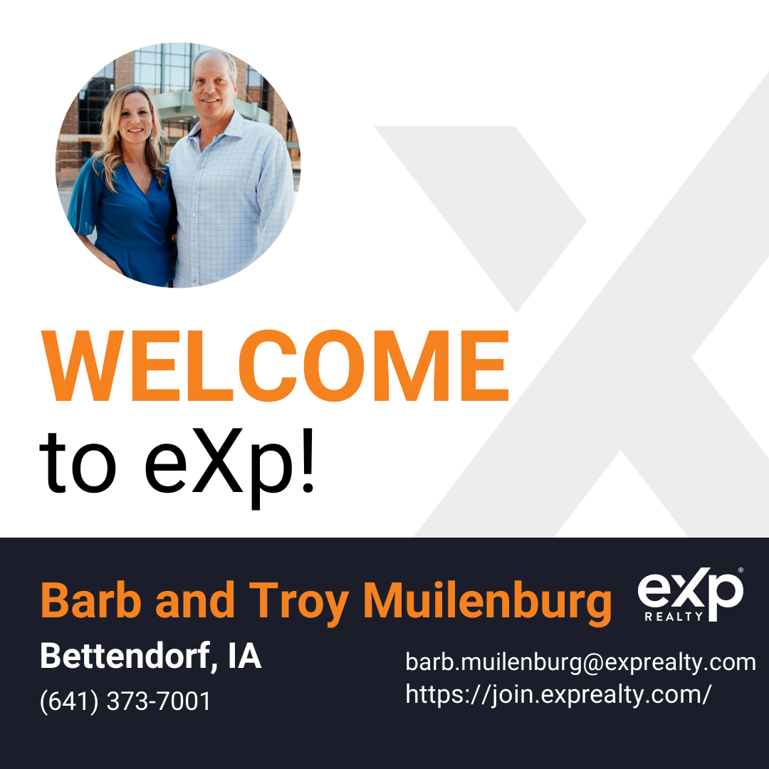 Barb and Troy Muilenburg Joined eXp Realty!!