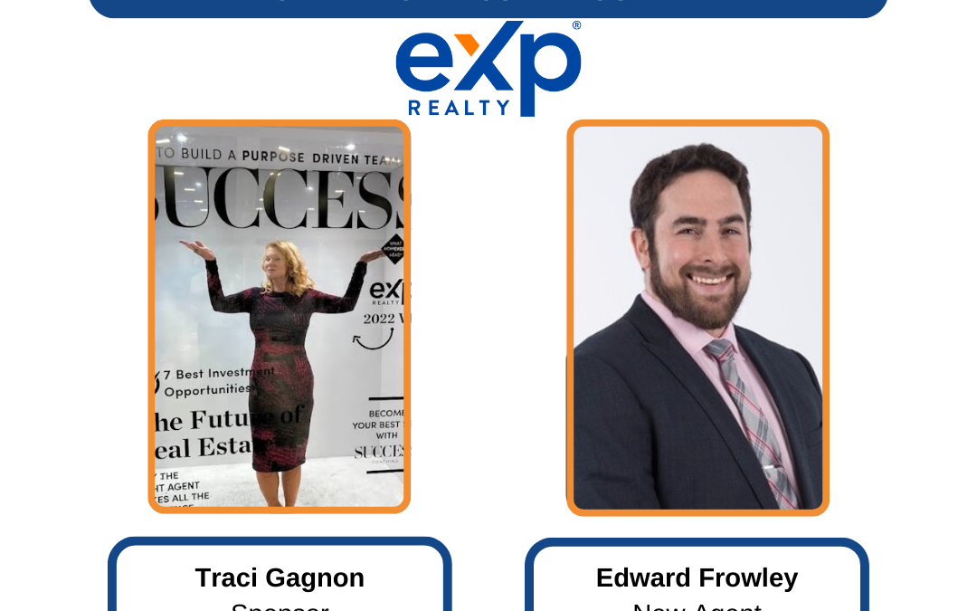 Edward Frowley Joined eXp Realty!!