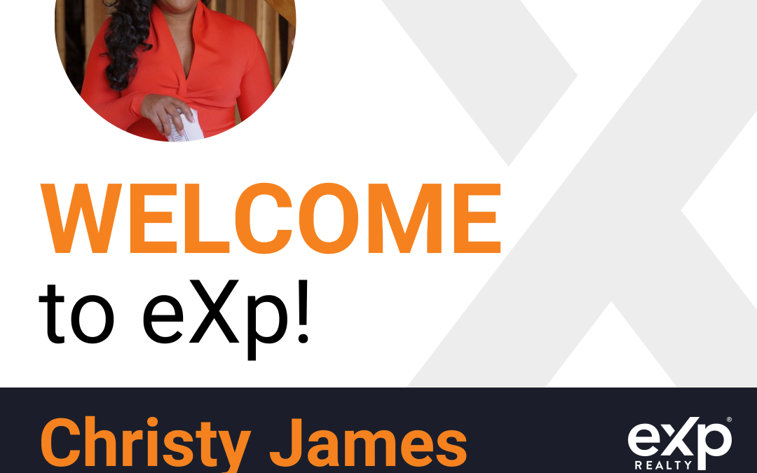 Welcome to eXp Realty Christy James!