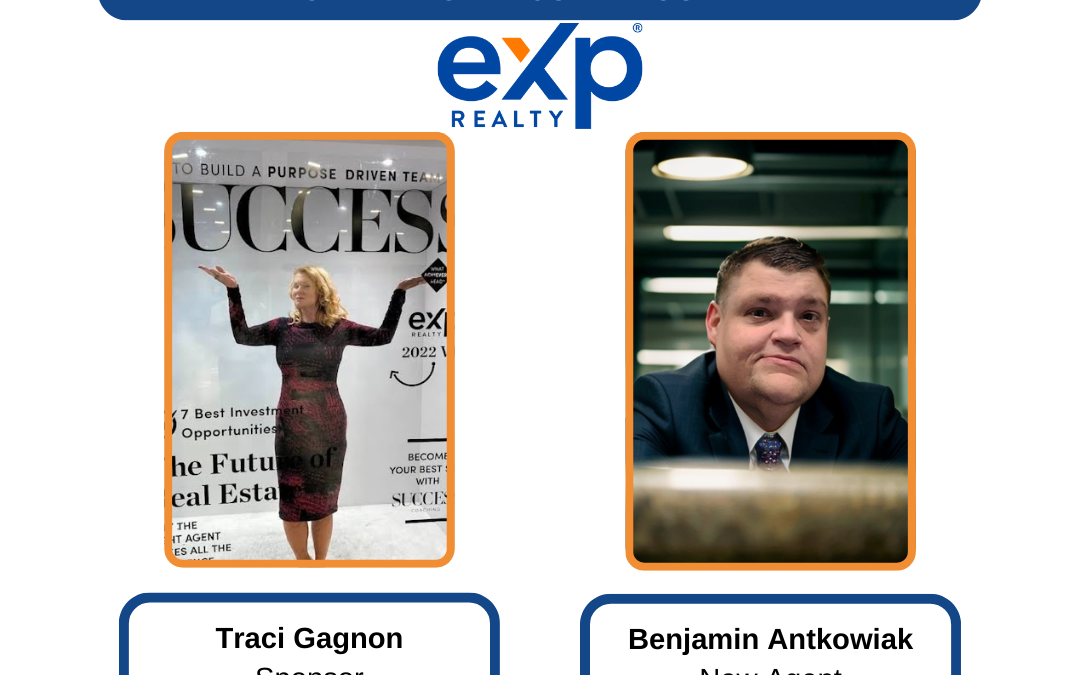 Benjamin Antkowiak Joined eXp Realty!!