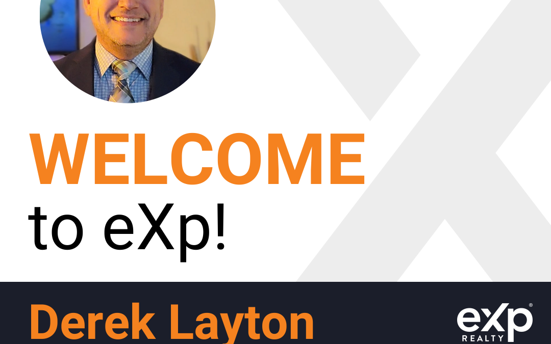 Derek Layton Joined eXp Realty!!