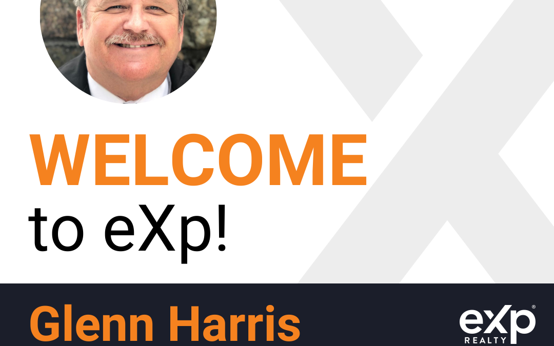 Glenn Harris Joined eXp Realty!!