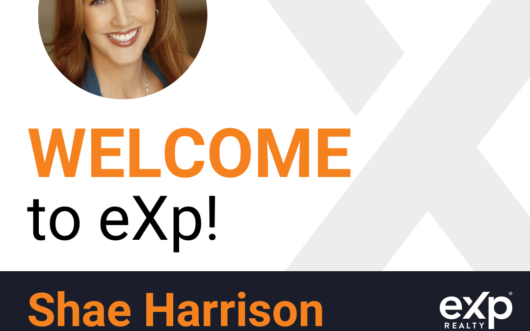Welcome to eXp Realty Shae Harrison!
