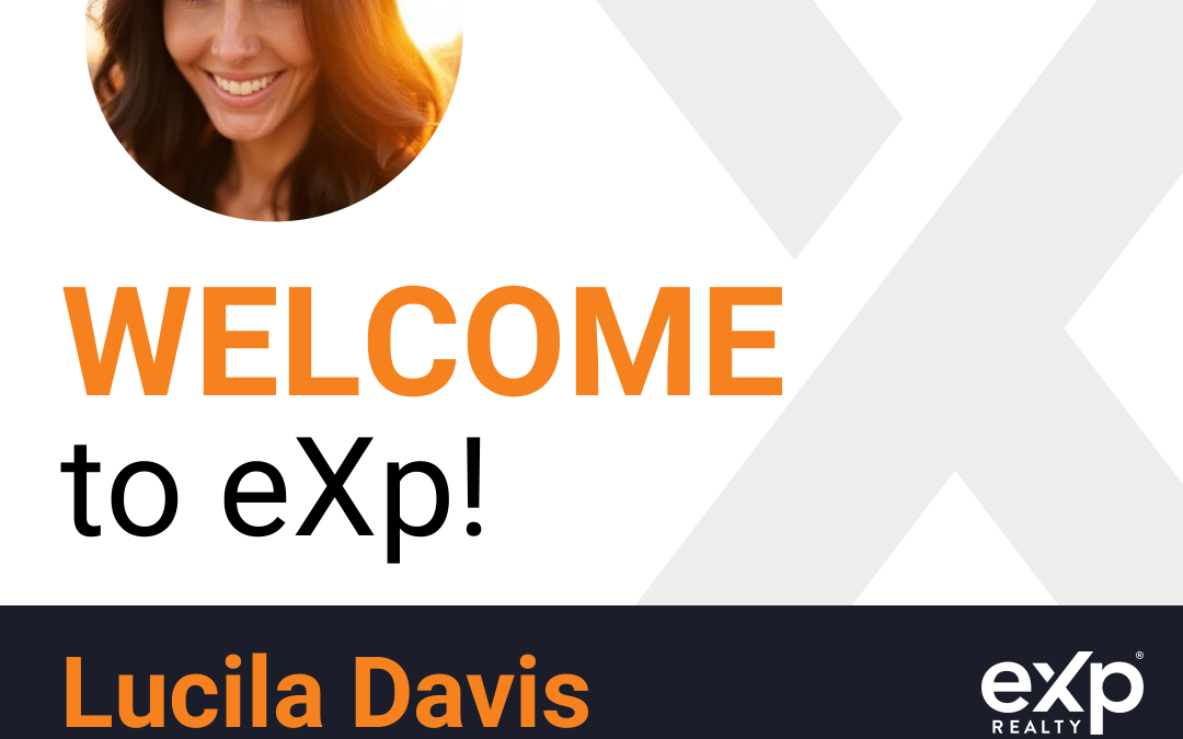 Welcome to eXp Realty Lucila Davis!